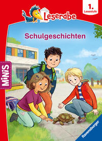 Ravensburger Minis: Leserabe Schulgeschichten, 1. Lesestufe - Schulgeschichten