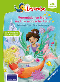 Meermädchen Mara und die magische Perle - lesen lernen mit dem Leserabe - Erstlesebuch - Kinderbuch ab 5 Jahren - erstes Lesen - (Leserabe Vorlesestufe) - Erstleser Mädchen - Meermädchen-Geschichten