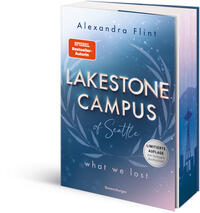 Lakestone Campus of Seattle 2: What We Lost