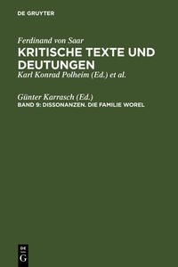 Ferdinand von Saar: Kritische Texte und Deutungen / Dissonanzen. Die Familie Worel