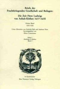 Die deutsche Akademie des 17.Jahrhunderts Fruchtbringende Gesellschaft / 1630-1636
