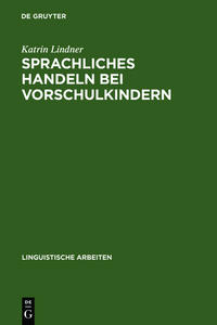 Sprachliches Handeln bei Vorschulkindern