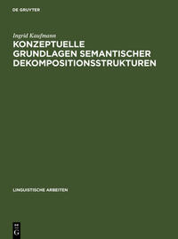 Konzeptuelle Grundlagen semantischer Dekompositionsstrukturen