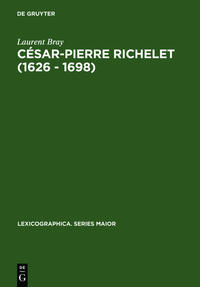 César-Pierre Richelet (1626 - 1698)