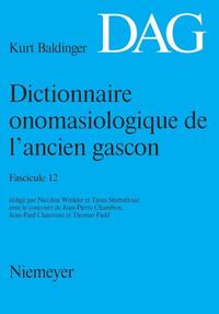 Dictionnaire onomasiologique de l’ancien gascon (DAG). Fascicule 12