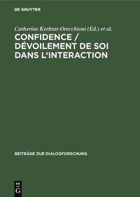 Confidence / Dévoilement de soi dans l'interaction