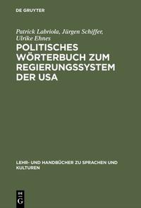 Politisches Wörterbuch zum Regierungssystem der USA