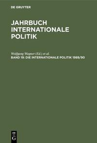 Jahrbücher des Forschungsinstituts der Deutschen Gesellschaft für Auswärtige Politik / Die Internationale Politik 1989/90