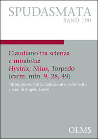 Claudiano tra scienza e mirabilia: Hystrix, Nilus, Torpedo (carm. min. 9, 28, 49)