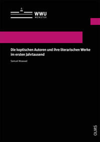 Die koptischen Autoren und ihre literarischen Werke im ersten Jahrtausend