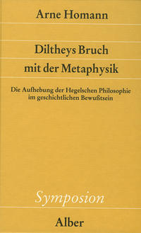 Diltheys Bruch mit der Metaphysik