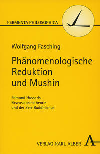 Phänomenologische Reduktion und Mushin