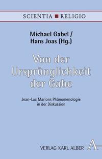 Von der Ursprünglichkeit der Gabe