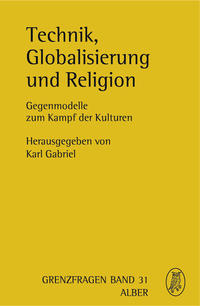 Technik, Globalisierung und Religion