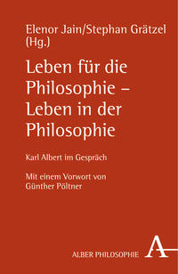 Leben für die Philosophie - Leben in der Philosophie