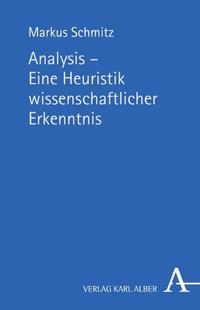 Analysis - Eine Heuristik wissenschaftlicher Erkenntnis