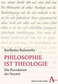 Philosophie ist Theologie