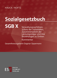 Sozialgesetzbuch (SGB) – Gesamtkommentar / Sozialgesetzbuch (SGB) X: Verwaltungsverfahren, Schutz der Sozialdaten, Zusammenarbeit der Leistungsträger und ihre Beziehungen zu Dritten - Einzelbezug