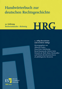 Handwörterbuch zur deutschen Rechtsgeschichte (HRG) - Lieferungsbezug - - - Lieferung 32: Reichsvizekanzler-Richtsteig