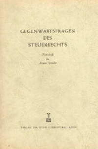 Gegenwartsfragen des Steuerrechts