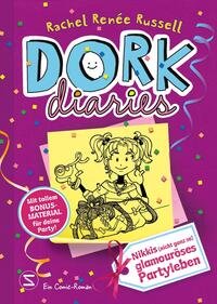 DORK Diaries: Nikkis (nicht ganz so) glamouröses Partyleben