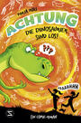 Cover: Puri, Pooja Achtung, die Dinosaurier sind los!