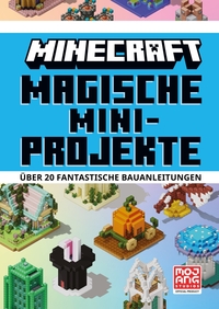 Cover-Abbildung für Magische Mini-Projekte. Über 20 fantastische Bauanleitungen (Hardcover) (99999---978-3-505-15318-1)