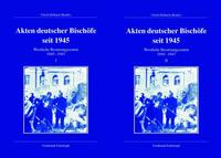 Akten deutscher Bischöfe seit 1945. Westliche Besatzungszonen 1945-1947