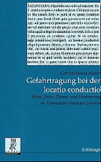 Gefahrtragung bei der locatio conductio