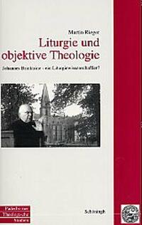 Liturgie und objektive Theologie