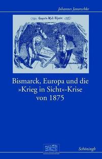 Bismarck, Europa und die 