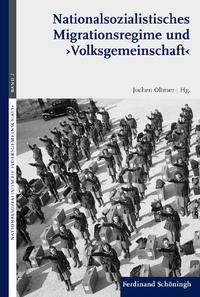 Nationalsozialistisches Migrationsregime und 'Volksgemeinschaft'