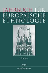 Jahrbuch für Europäische Ethnologie: Dritte Folge, 10/2015