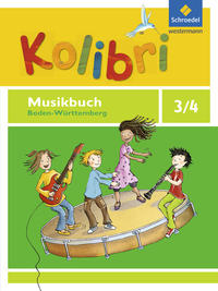 Kolibri - Das Musikbuch für Grundschulen Baden-Württemberg - Ausgabe 2016