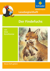 Lesebegleitheft zum Titel Der Findefuchs von Irina Korschunow
