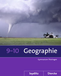 Seydlitz / Diercke Geographie - Ausgabe 2012 für die Sekundarstufe I in Thüringen