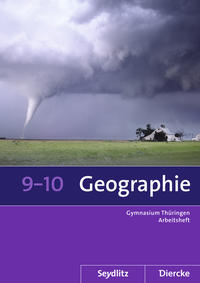 Seydlitz / Diercke Geographie - Ausgabe 2012 für die Sekundarstufe I in Thüringen