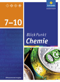 Blickpunkt Chemie - Ausgabe 2015 für Oberschulen und Realschulen in Niedersachsen