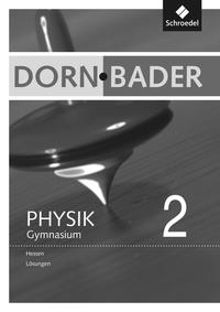 Dorn / Bader Physik SI - Ausgabe 2012 für Hessen