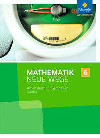 Mathematik Neue Wege SI - Ausgabe 2016 für das Saarland