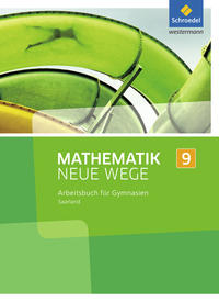 Mathematik Neue Wege SI - Ausgabe 2016 für das Saarland