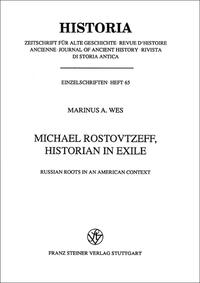 Michael Rostovtzeff, Historian in Exile