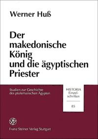 Der makedonische König und die ägyptischen Priester