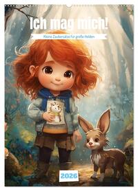 Cover-Abbildung für Ich mag mich! Kleine Zaubersätze für große Helden (Wandkalender 2026 DIN A2 hoch), CALVENDO Monatskalender (99999---978-3-516-70932-2)