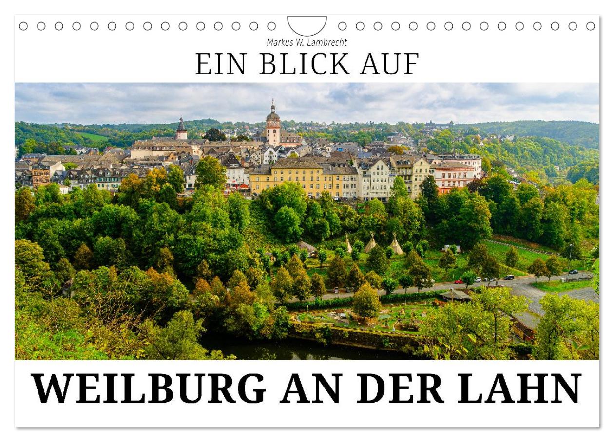 Cover-Abbildung für Ein Blick auf Weilburg an der Lahn (Wandkalender 2026 DIN A4 quer), CALVENDO Monatskalender (99999---978-3-516-71214-8)