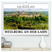 Cover-Abbildung für Ein Blick auf Weilburg an der Lahn (hochwertiger Premium Wandkalender 2026 DIN A2 quer), Kunstdruck in Hochglanz (99999---978-3-516-71230-8)