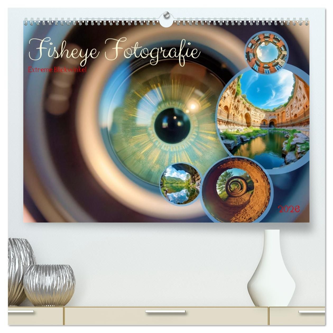 Cover-Abbildung für Fisheye Fotografie (hochwertiger Premium Wandkalender 2026 DIN A2 quer), Kunstdruck in Hochglanz (99999---978-3-516-71286-5)