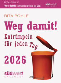 Weg damit! 2026 - Entrümpeln für jeden Tag - Tagesabreißkalender zum Aufstellen oder Aufhängen