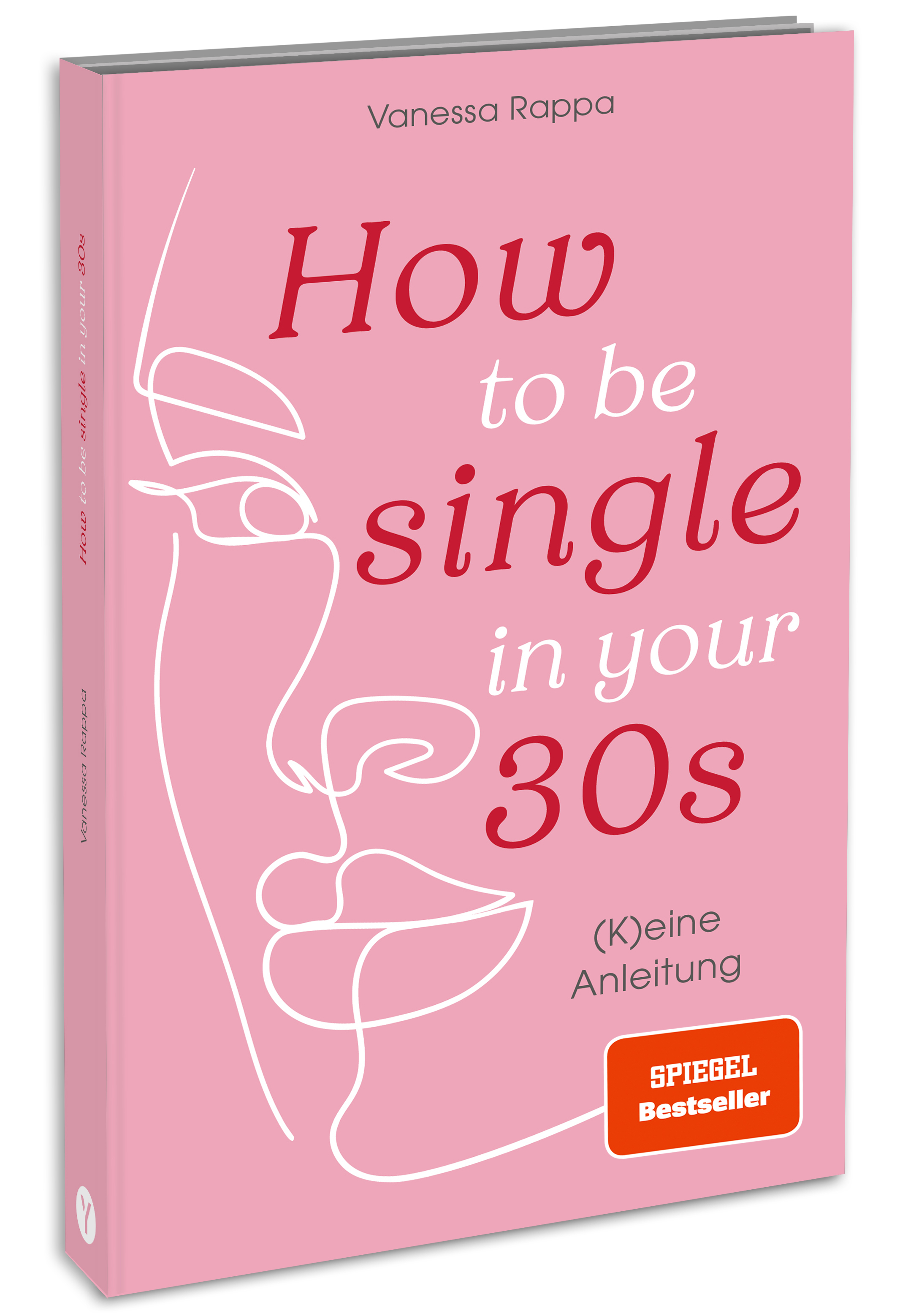 Cover-Abbildung für How to be single in your 30s (Softcover/Paperback) (99999---978-3-517-30367-3)