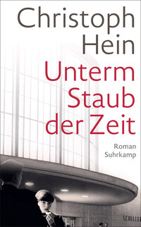 Unterm Staub der Zeit